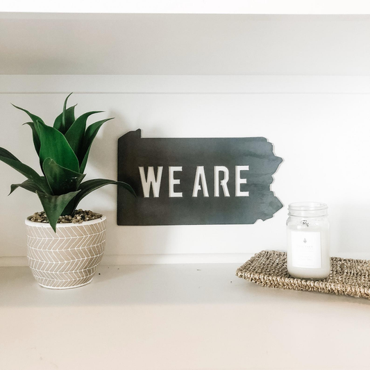 Keystone Steel Co. | Pennsylvania 'We Are' Wall Sign