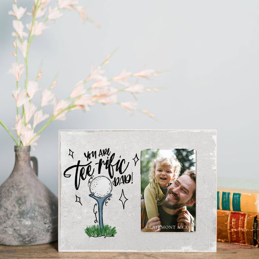 Photo Frame | For Dads, 'You're Tee-rific'